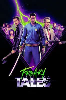 Freaky Tales watch online on Meucine