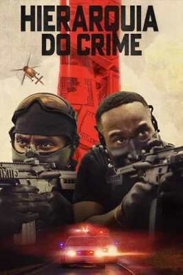 Hierarquia do Crime watch online on Meucine