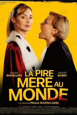 La pire mère au monde watch online on Meucine