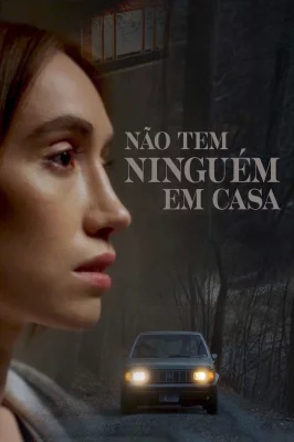 Não Tem Ninguém em Casa watch online on Meucine