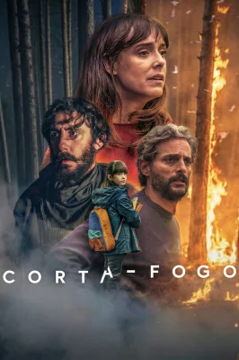 Corta-fogo watch online on Meucine