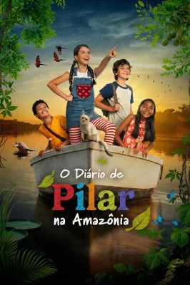 O Diário de Pilar na Amazônia watch online on Meucine