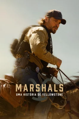 Y Marshals: Uma História de Yellowstone watch online on Meucine