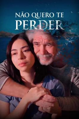 Não Quero Te Perder watch online on Meucine