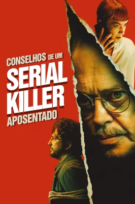 Conselhos de Um Serial Killer Aposentado watch online on Meucine