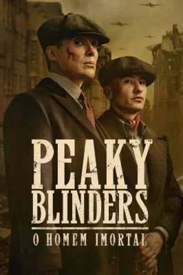 Peaky Blinders: O Homem Imortal watch online on Meucine